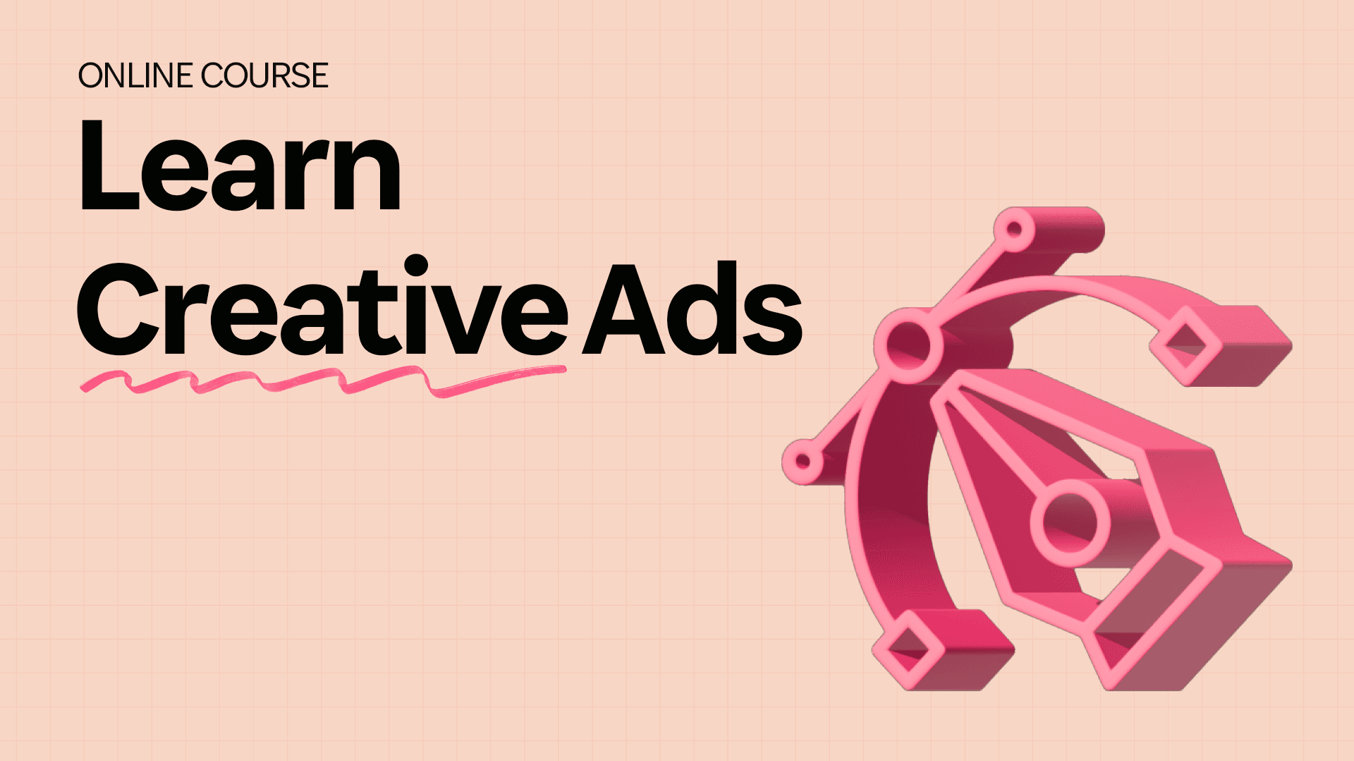 Creative Ads Course